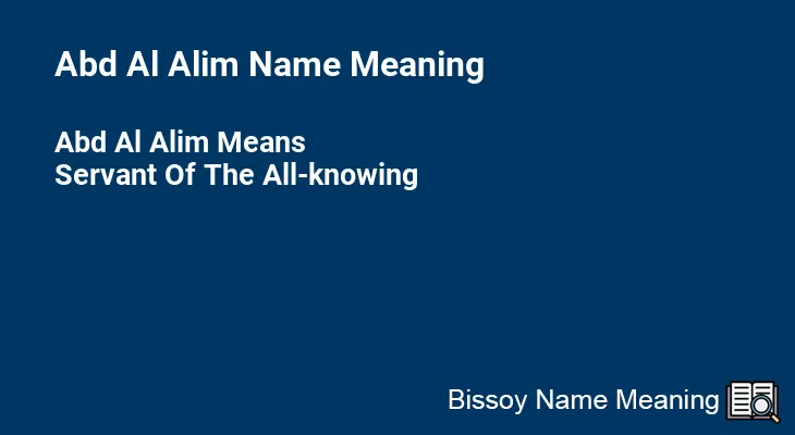 Abd Al Alim Name Meaning